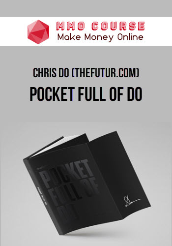 Chris Do (thefutur.com) – Pocket Full of Do