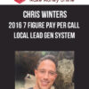 Chris Winters – 2016 7 Figure Pay Per Call Local Lead Gen System