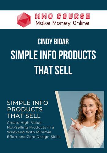 Cindy Bidar – Simple Info Products That Sell