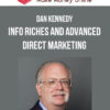 Dan Kennedy – Info Riches And Advanced Direct Marketing