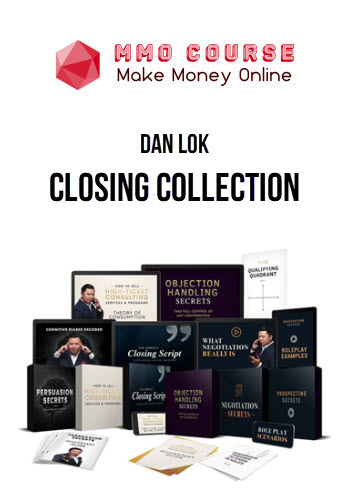 Dan Lok – Closing Collection