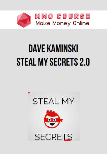 Dave Kaminski - Steal My Secrets 2.0