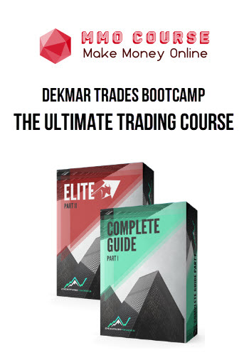 Dekmar Trades Bootcamp – The Ultimate Trading Course