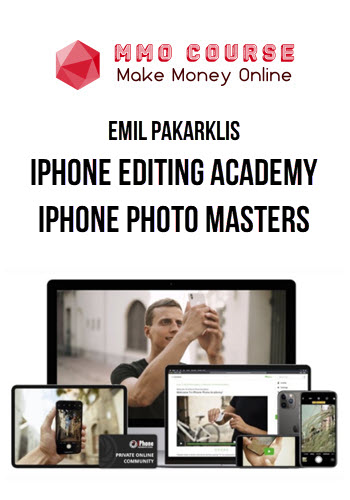 Emil Pakarklis – iPhone Editing Academy – iPhone Photo Masters