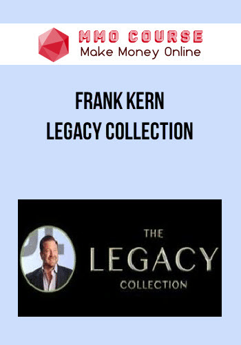 Frank Kern – Legacy Collection