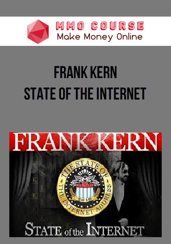 Frank Kern – State Of The Internet