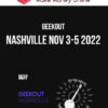 Geekout – Nashville Nov 3-5 2022