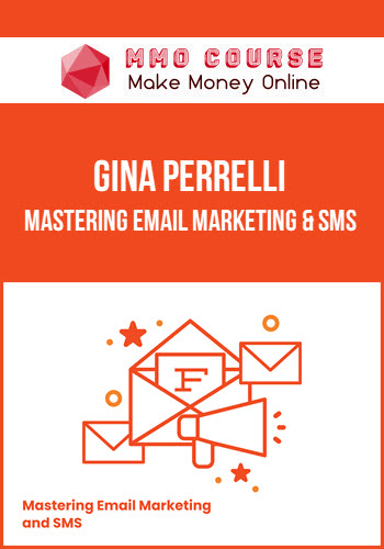 Gina Perrelli – Mastering Email Marketing & SMS