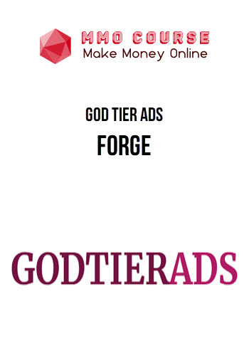 God Tier Ads – Forge