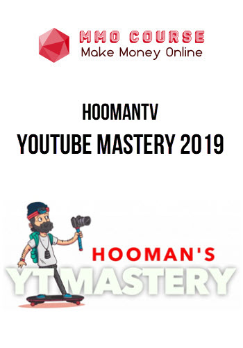 Hoomantv – Youtube Mastery 2019