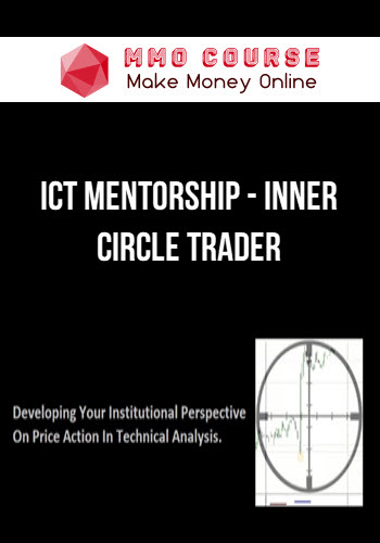 ICT Mentorship - Inner Circle Trader