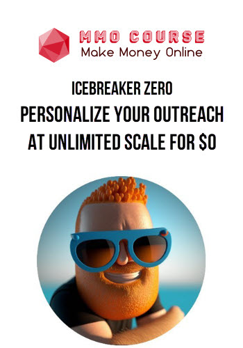 Icebreaker ZERO – Personalize your Outreach at UNLIMITED Scale for $0