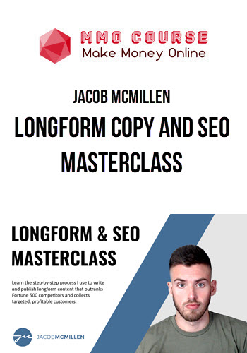 Jacob McMillen – Longform Copy and SEO Masterclass