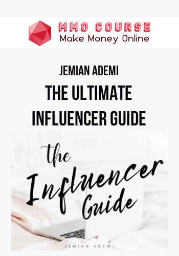 Jemian Ademi – The Ultimate Influencer Guide
