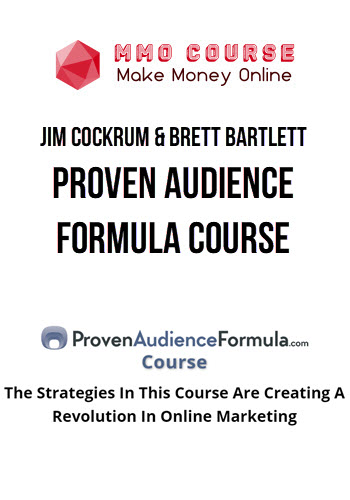 Jim Cockrum & Brett Bartlett – Proven Audience Formula Course
