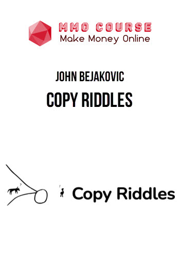 John Bejakovic – Copy Riddles