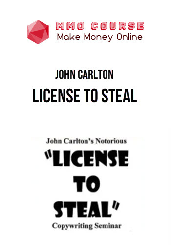 John Carlton – License to Steal