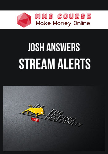 Josh Answers – Stream Alerts