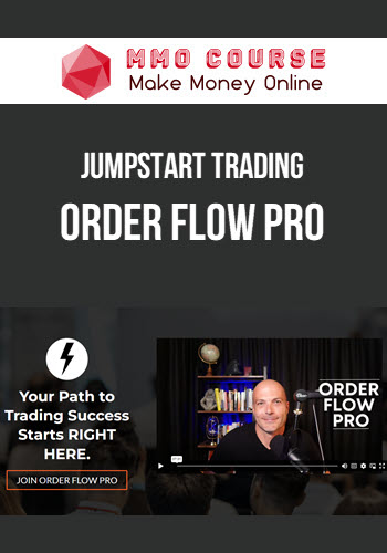 Jumpstart Trading – Order Flow Pro