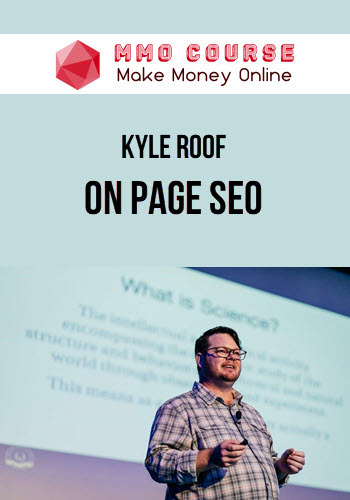 Kyle Roof – On Page SEO