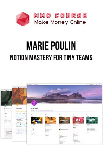 Marie Poulin – Notion Mastery For Tiny Teams