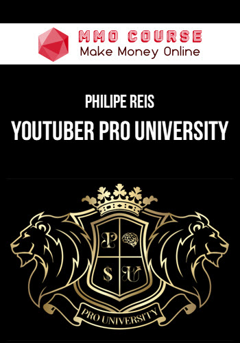 Philipe Reis – Youtuber Pro University