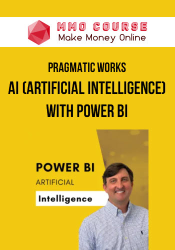 Pragmatic Works – AI (Artificial Intelligence) With Power BI