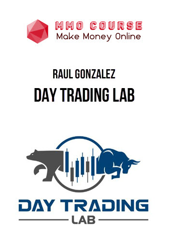 Raul Gonzalez - Day Trading lab