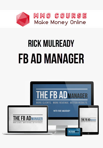 Rick Mulready – FB Ad Manager