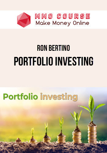 Ron Bertino – Portfolio Investing