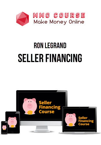 Ron LeGrand – Seller Financing