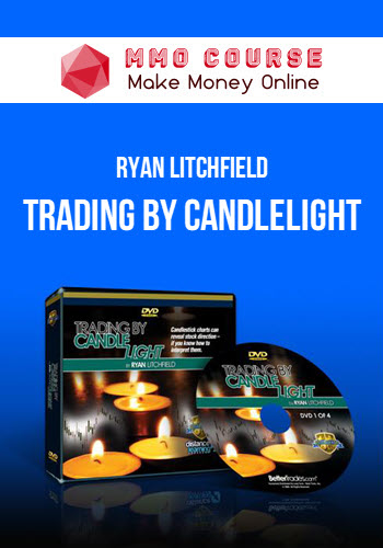 Ryan Litchfield – Trading by Candlelight