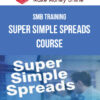 SMB Training – John Locke – Super Simple Spreads Course