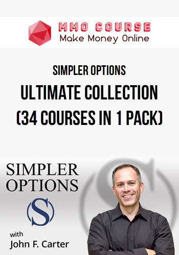 Simpler Options - Ultimate Collection (34 courses in 1 Pack)