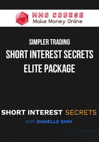 Simpler Trading – Short Interest Secrets Elite Package