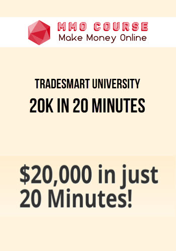 TradeSmart University – 20k In 20 Minutes