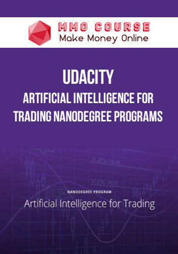 Udacity – Artificial Intelligence for Trading Nanodegree Programs