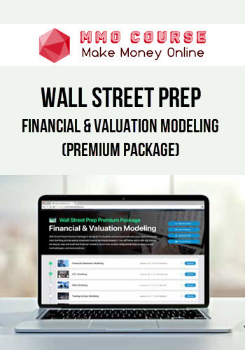 Wall Street Prep – Financial & Valuation Modeling (Premium Package)