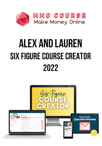 Alex and Lauren – Six Figure Course Creator 2022