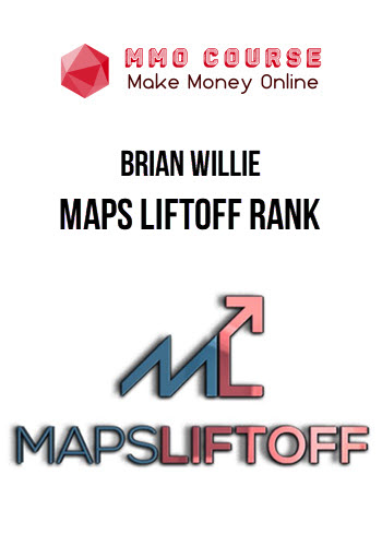 Brian Willie – Maps Liftoff Rank