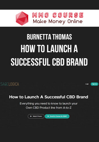 Burnetta Thomas – How to Launch A Successful CBD Brand