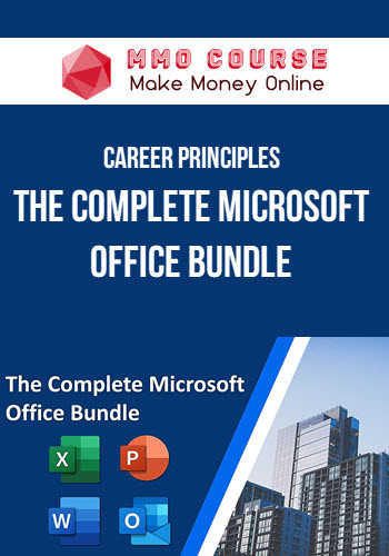 Career Principles – The Complete Microsoft Office Bundle