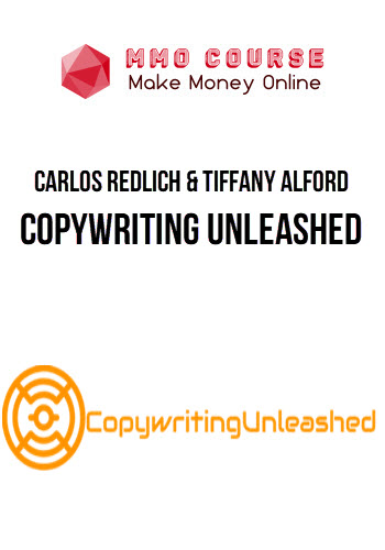 Carlos Redlich & Tiffany Alford – Copywriting Unleashed