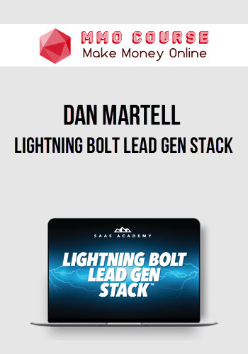 Dan Martell – Lightning Bolt Lead Gen Stack