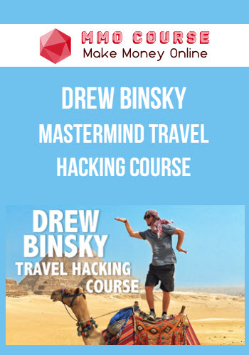 Drew Binsky - Mastermind Travel Hacking Course