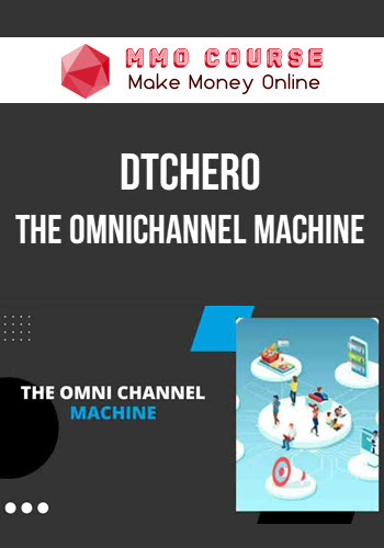 Dtchero – The Omnichannel Machine