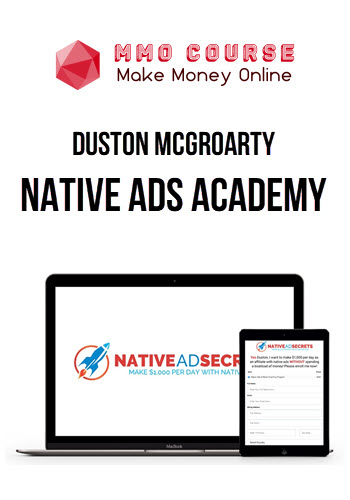 Duston Mcgroarty – Native Ads Academy