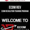Ecom Rev – Ecom Revolution Training Program