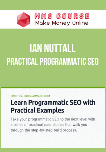 Ian Nuttall – Practical Programmatic SEO
