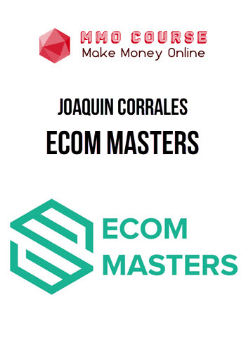 Joaquin Corrales – Ecom Masters